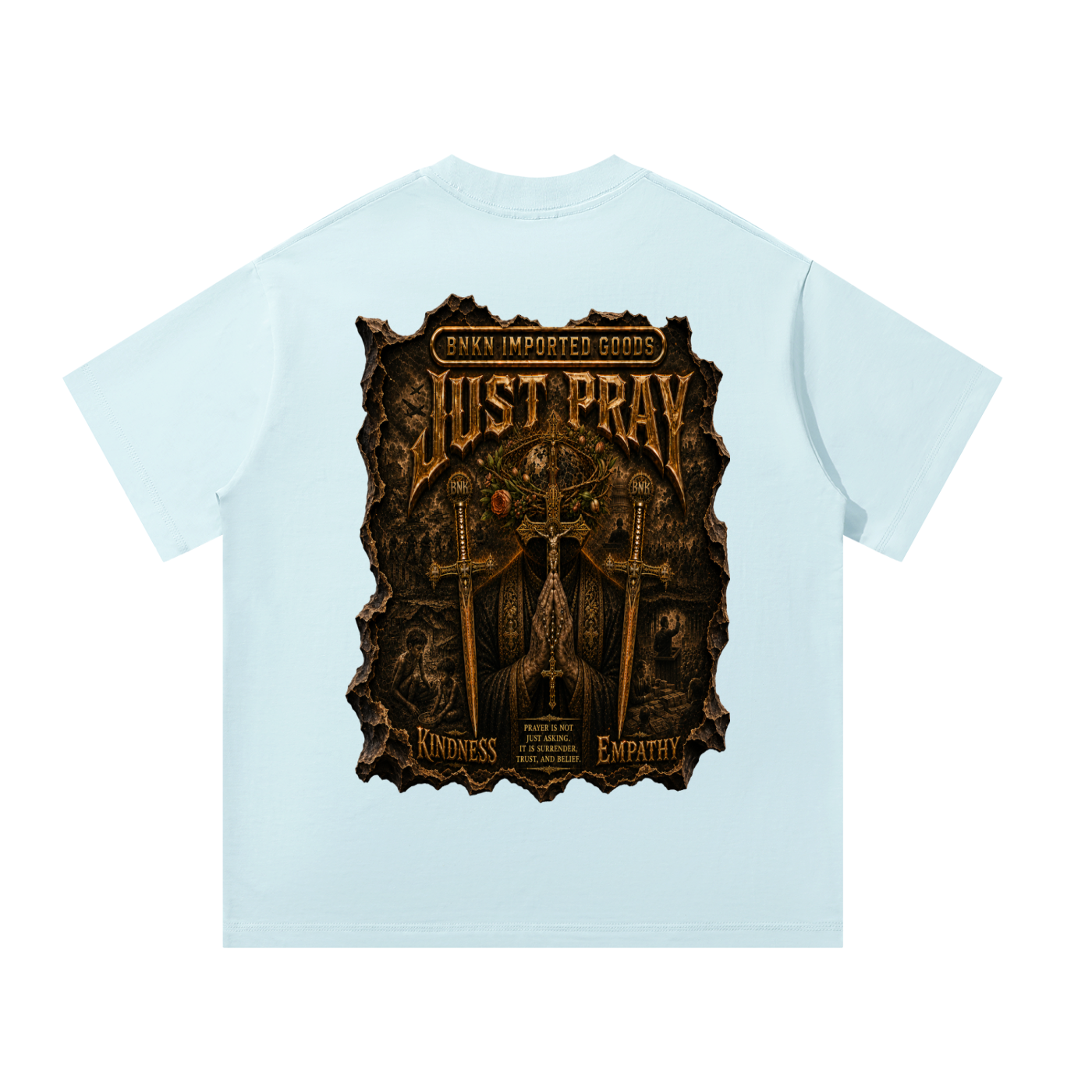 BNKN JUST PRAY Unisex Oversized T-Shirt