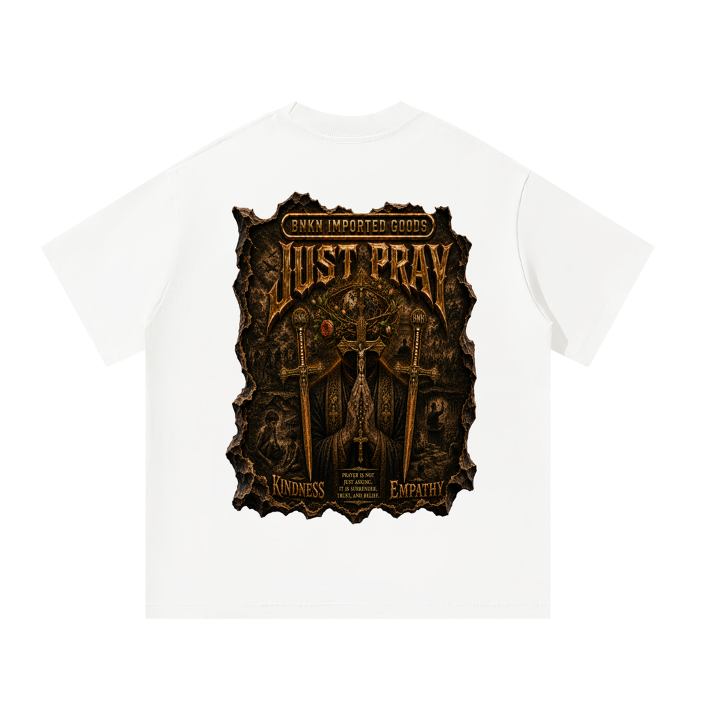BNKN JUST PRAY Unisex Oversized T-Shirt