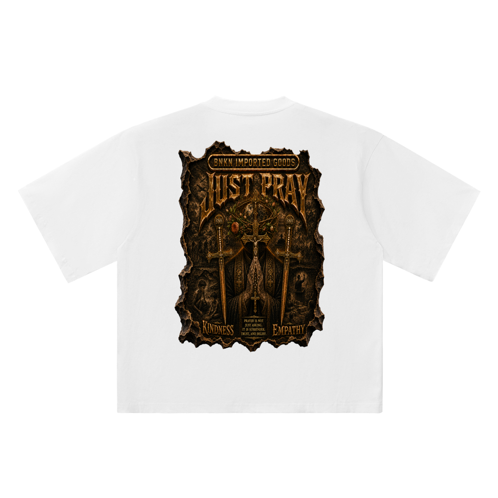 BNKN JUST PRAY Oversized Drop Shoulder T-Shirt